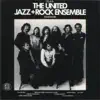 The United Jazz & Rock Ensemble - The United Jazz & Rock Ensemble Teamwork